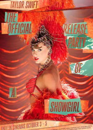 TAYLOR SWIFT : THE OFFICIAL RELEASE PARTY OF A SHOWGIRL