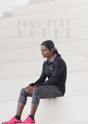 Foul Play : Dutee